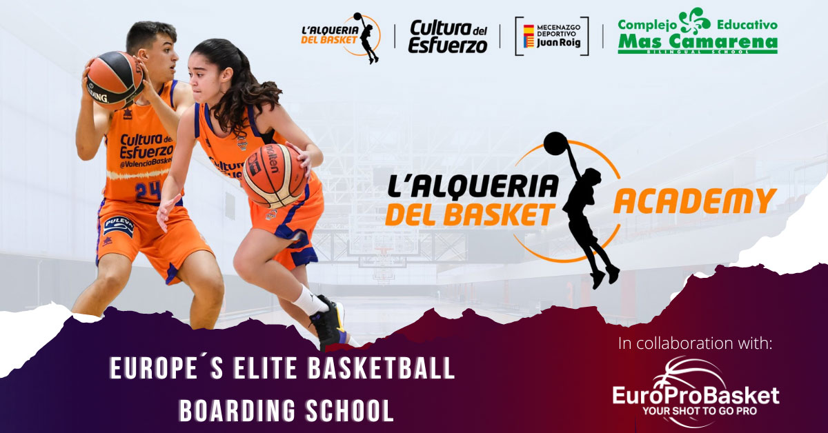 L’Alqueria Academy, Europe's Elite Basketball Boarding School