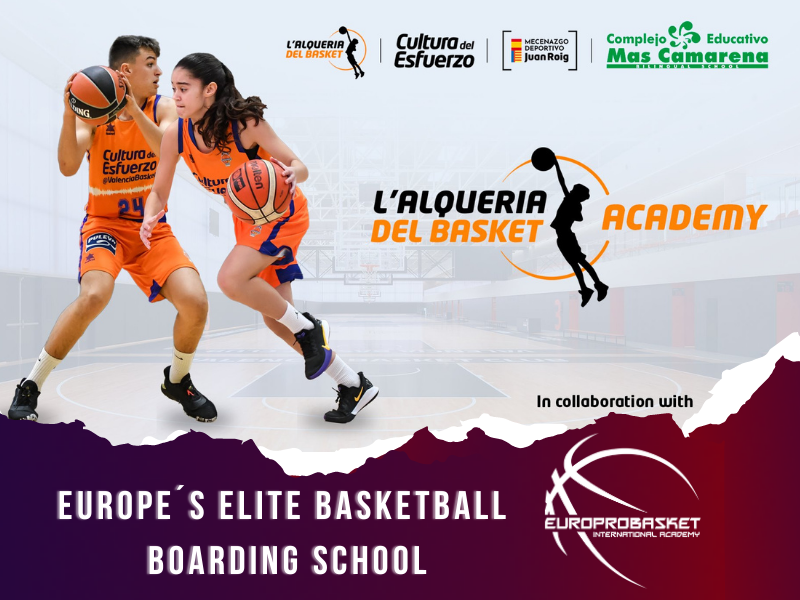 L’Alqueria Academy – Europe’s Elite Basketball Boarding School