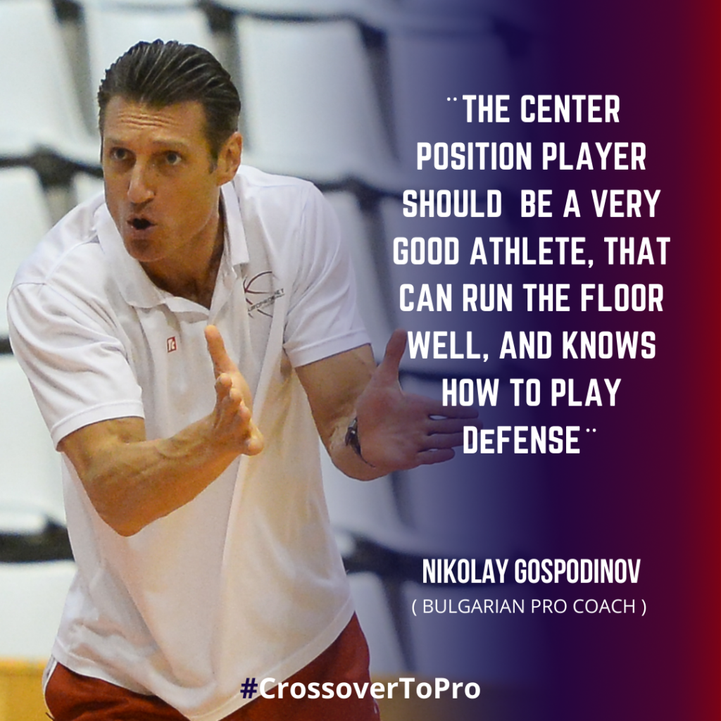 Nikolay Gospodinov talks about european center position in basketball