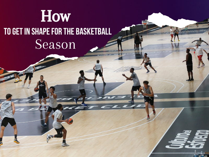 How-to-Get-in-Shape-for-a-Basketball-Season