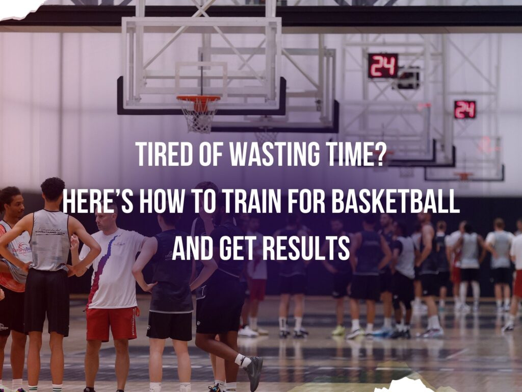 how to train for basketball