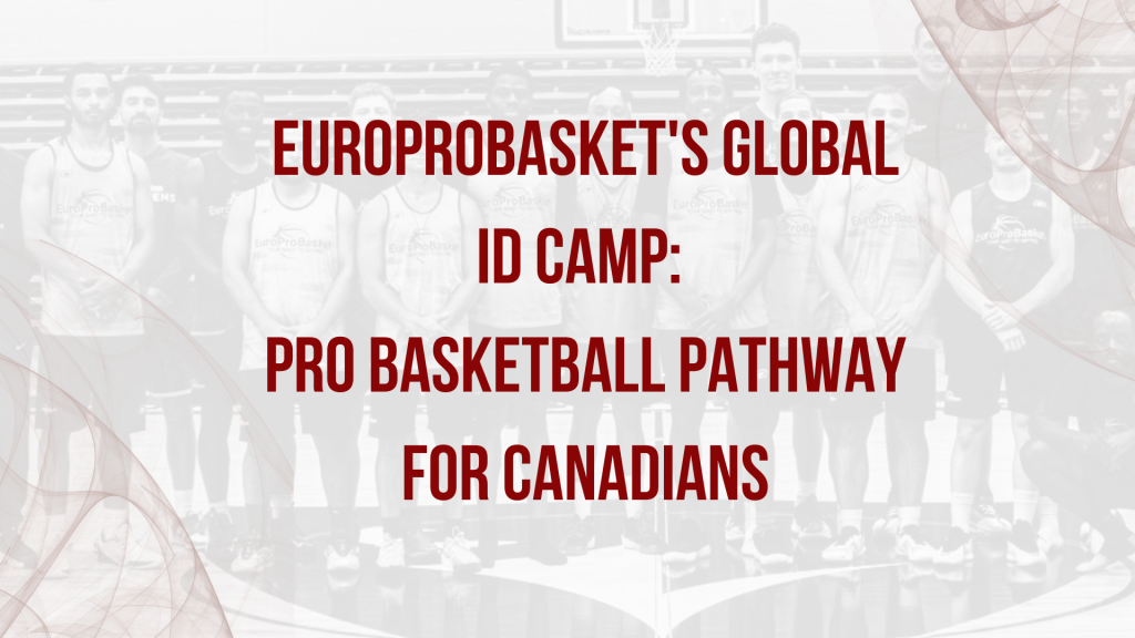 Global ID Camp: Pro Basketball Pathway for Canadians